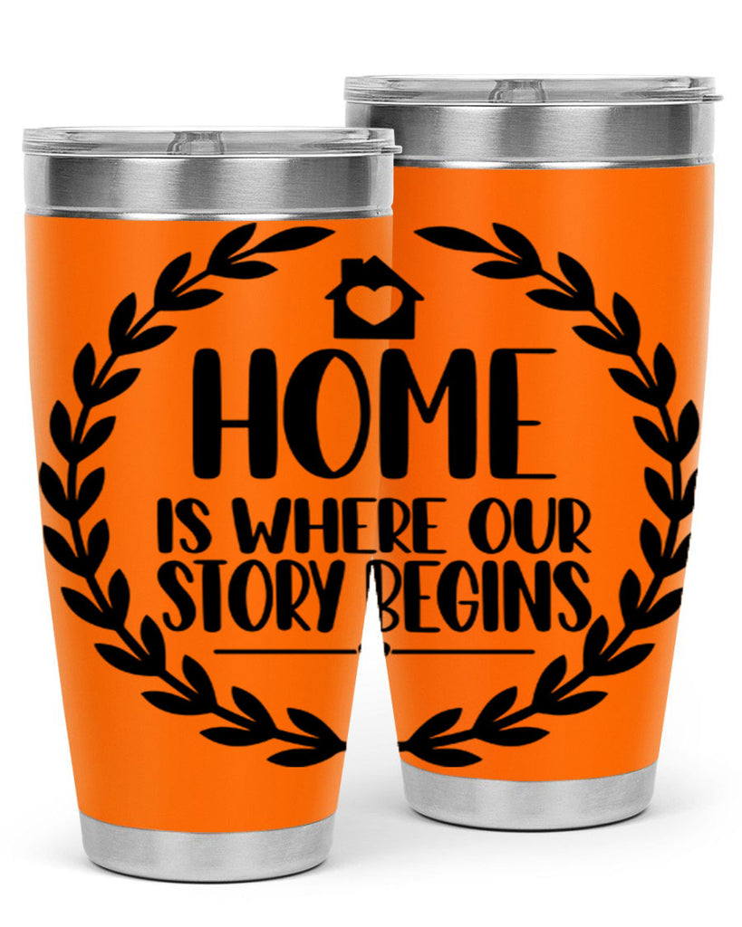 home is where our story begins 13#- home- Tumbler