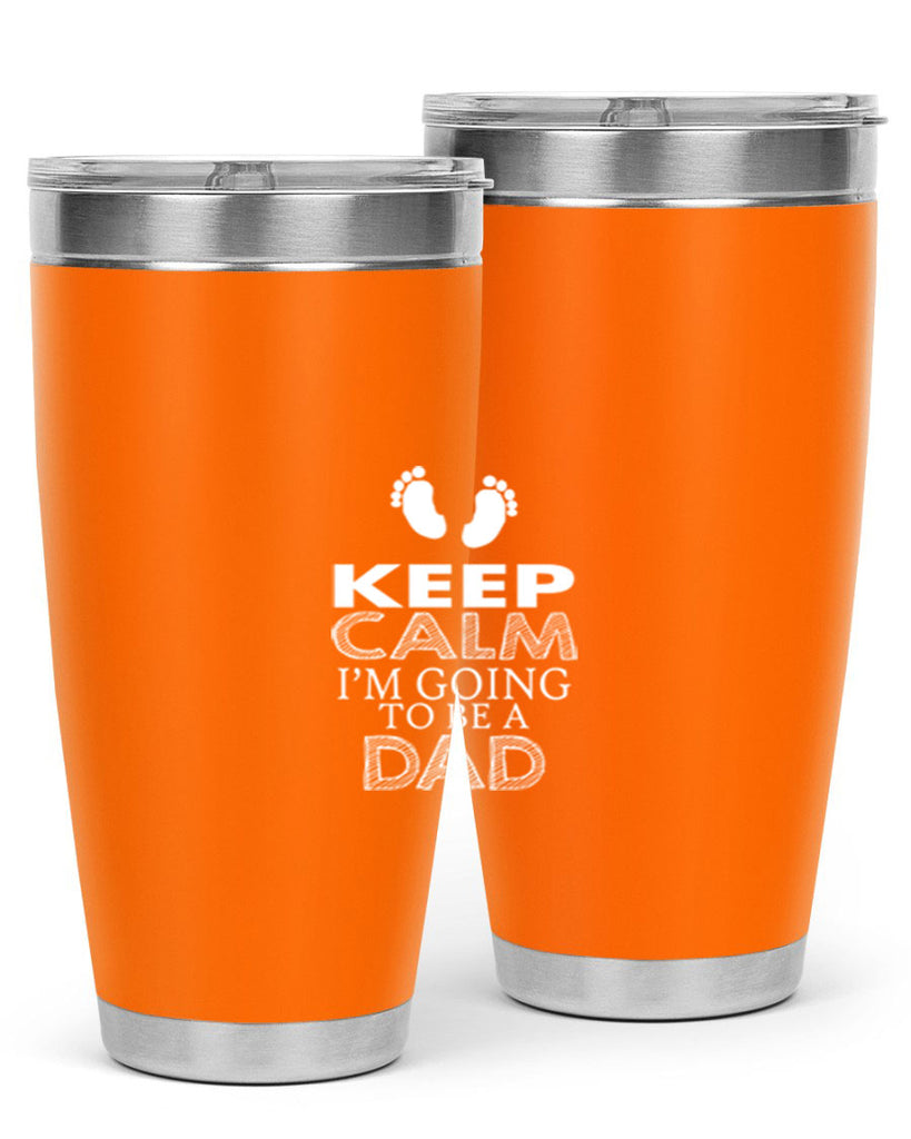 keep clam i am going to be a dad 2#- dad- Tumbler