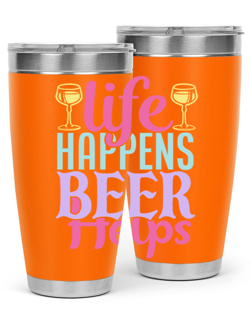 life happens beer helps 141#- beer- Tumbler