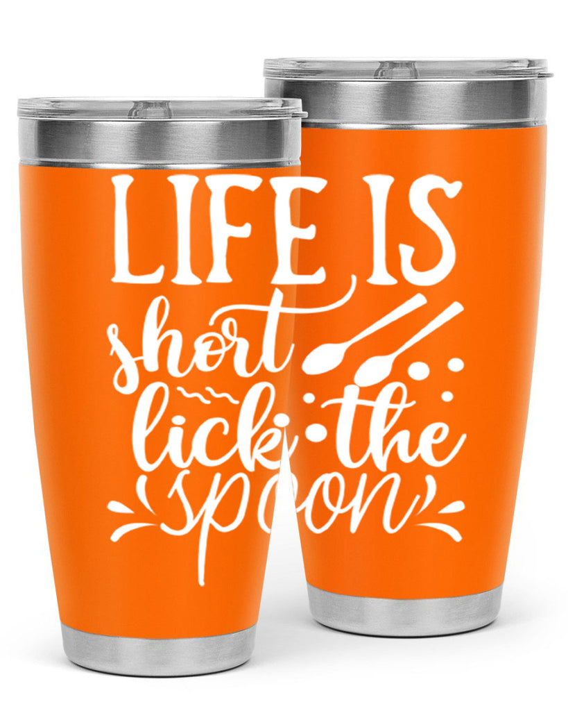 life is short lick the spoon 25#- kitchen- Tumbler