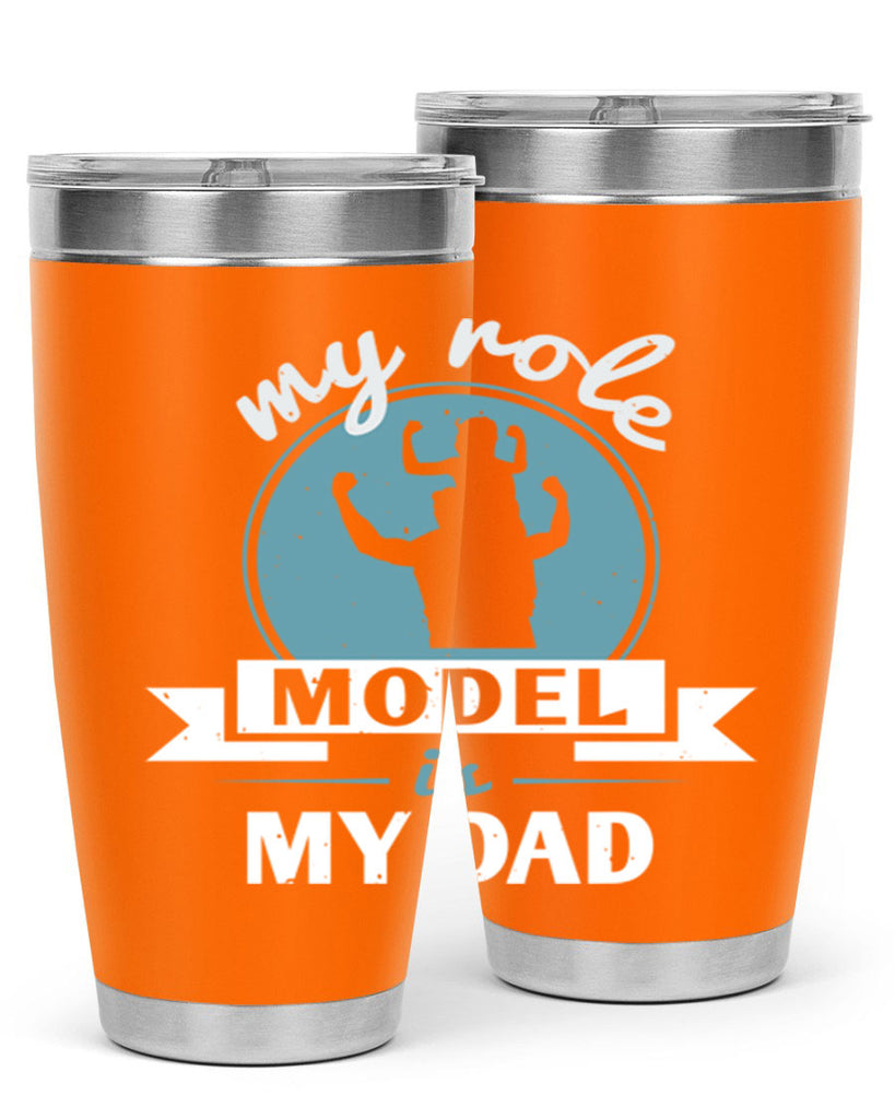my role model is my dad 182#- fathers day- Tumbler