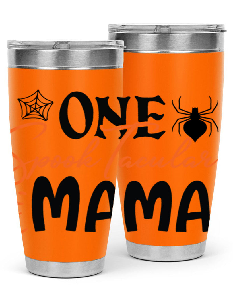 one spooktacular mama 110#- halloween- Tumbler