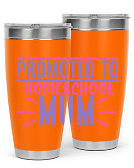 promoted to homeschool mum Style 48#- corona virus- Tumbler