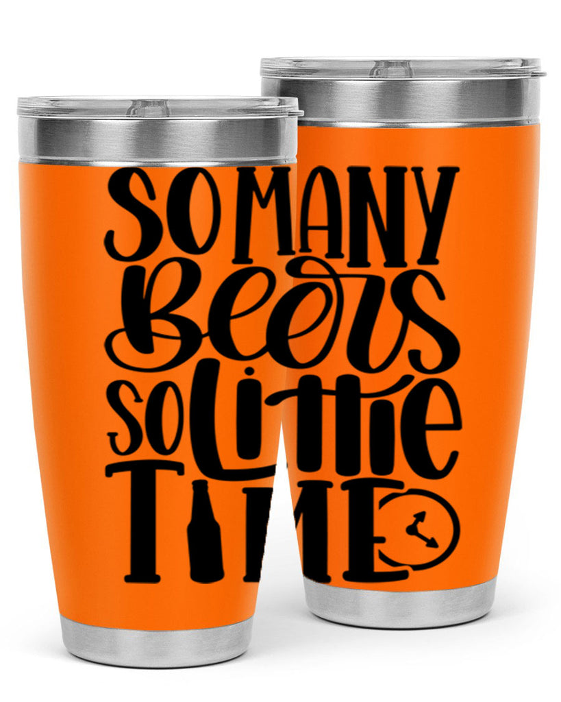 so many beers so little time 22#- beer- Tumbler