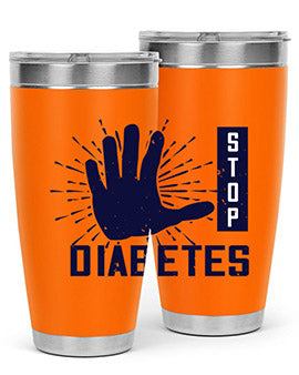 stop diabetes Style 12#- diabetes- Tumbler