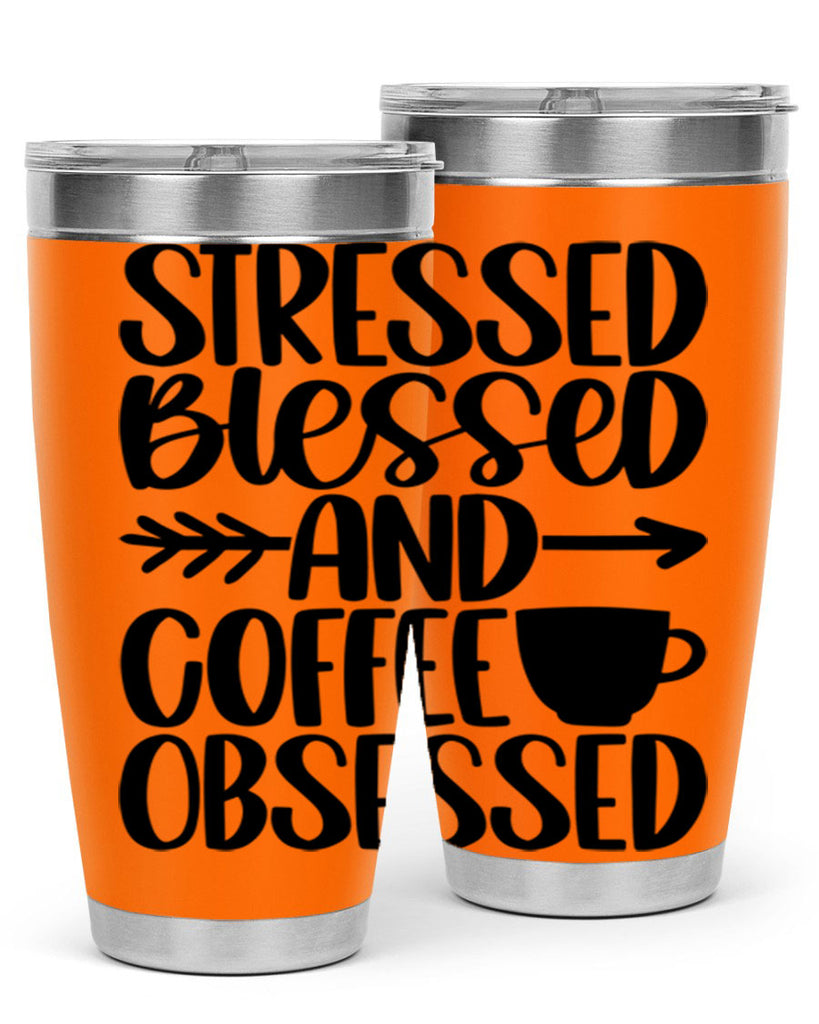 stressed blessed and 26#- coffee- Tumbler