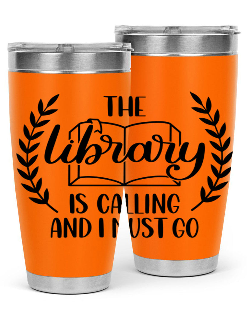 the library is calling and i must go 25#- reading- Tumbler