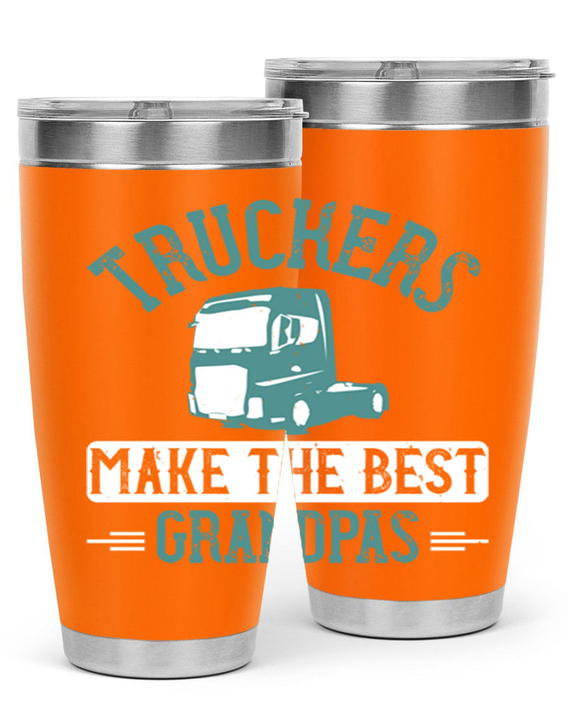 truckers make the best grandpas Style 12#- truck driver- tumbler