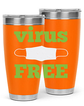 virus free Style 20#- corona virus- Tumbler