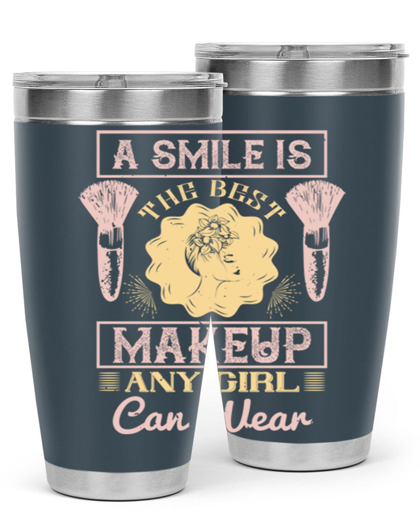 A smile is the best makeup any girl can wear Style 205#- make up- Tumbler
