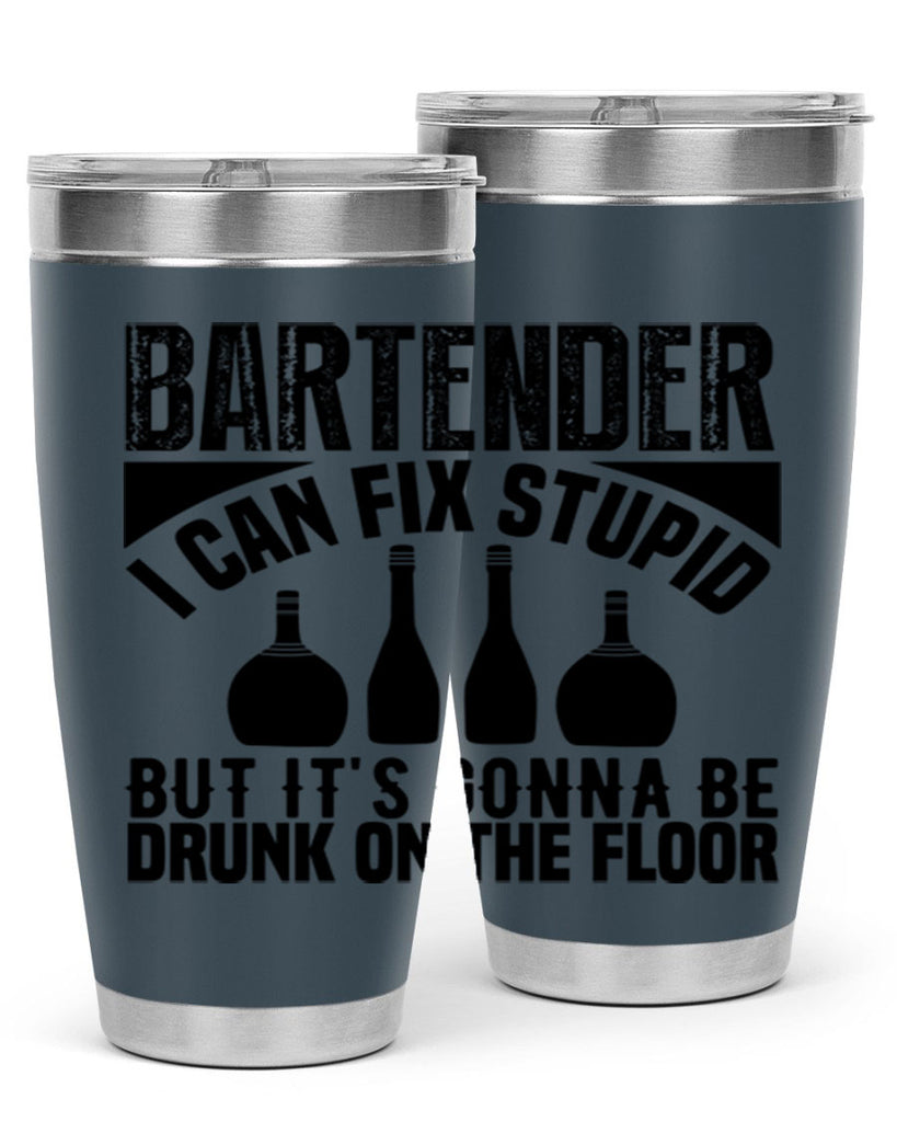 Bartender I can fix Style 9#- bartender- tumbler