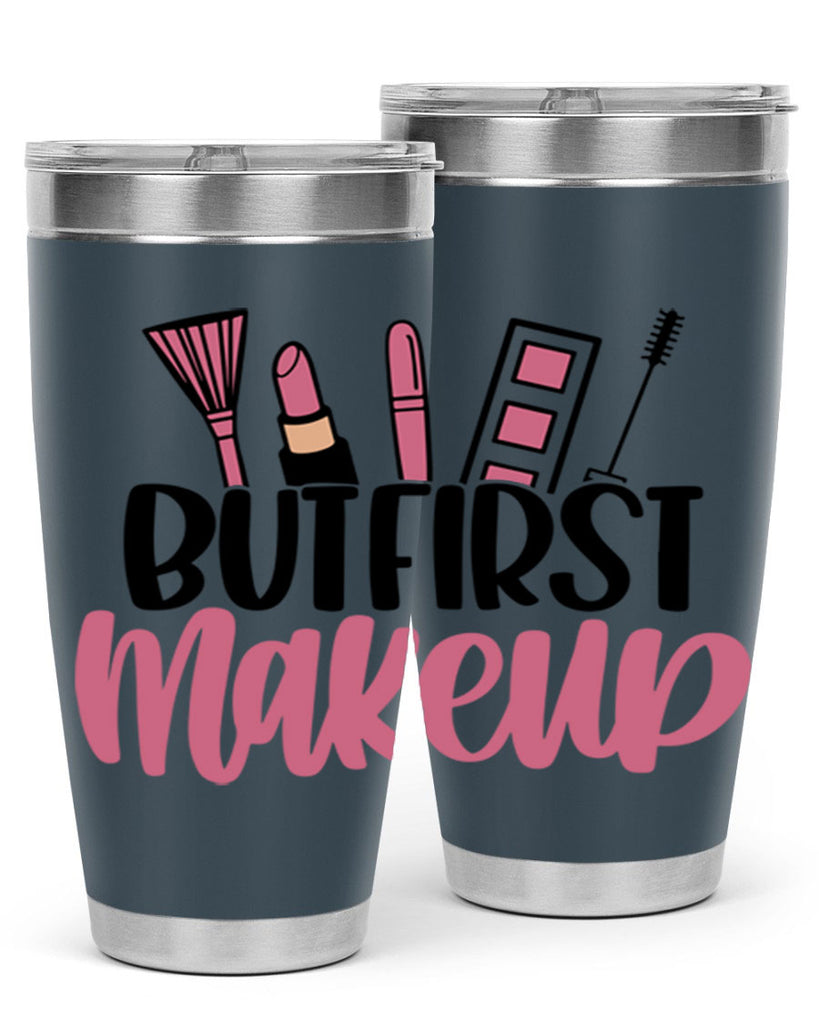 But First Makeup Style 115#- make up- Tumbler