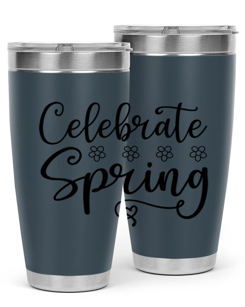 Celebrate spring  105#- spring- Tumbler