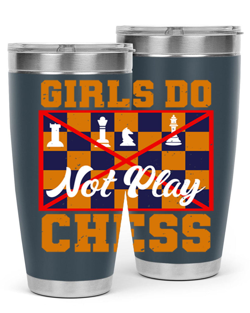 Girls do not play chess 49#- chess- Tumbler