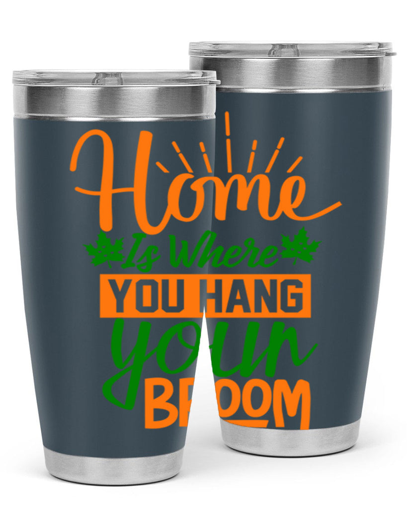 Home is Where You Hang Your Broom 314#- fall- Tumbler