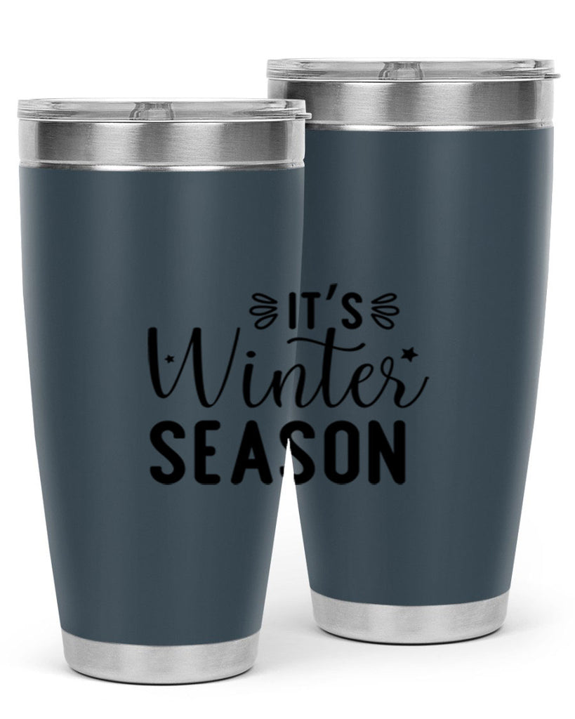 Its Winter Season 261#- winter- Tumbler