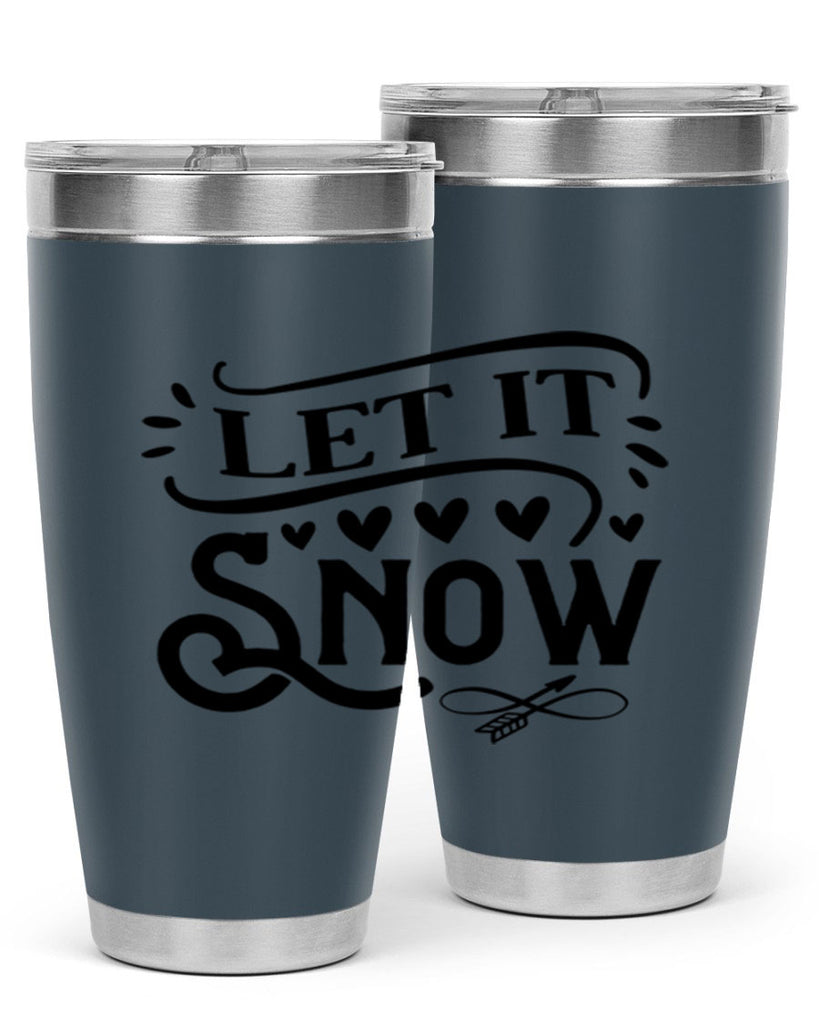 Let It Snow 284#- winter- Tumbler