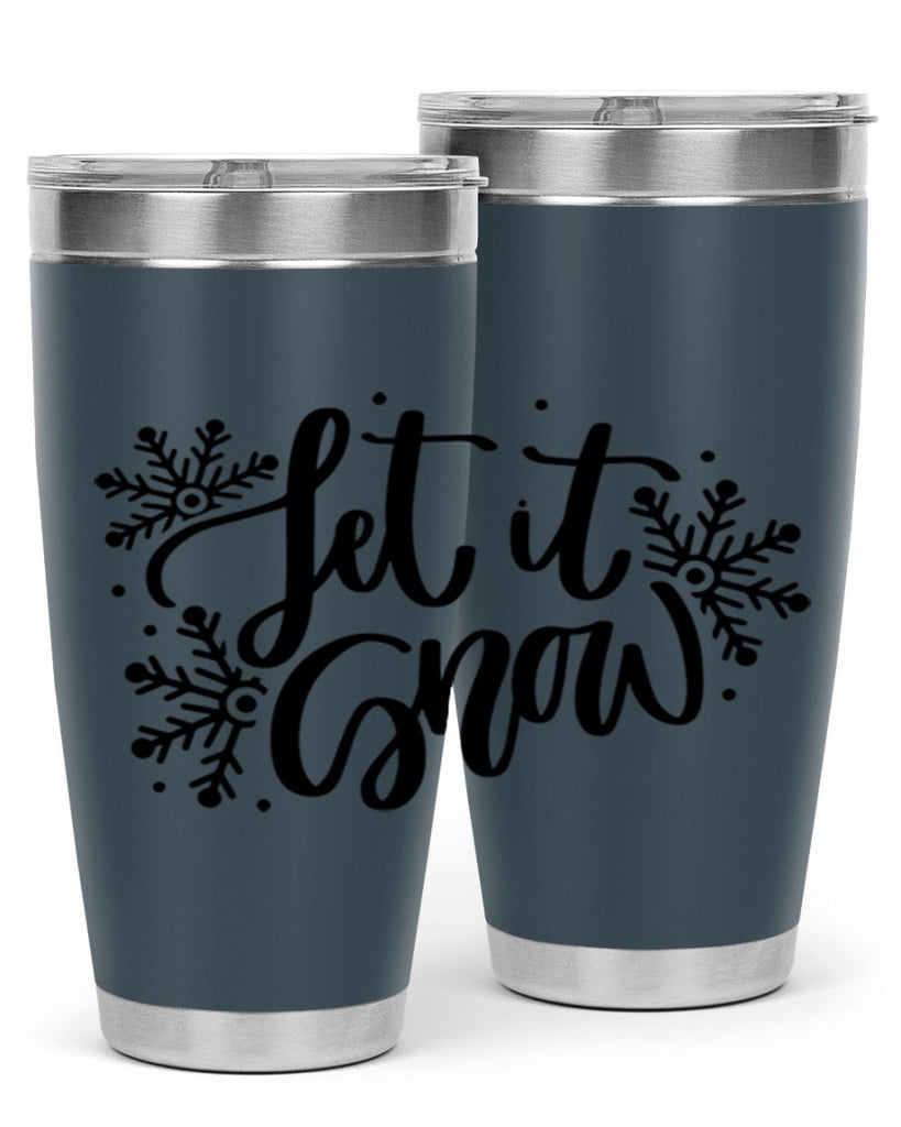 Let It Snow 342#- winter- Tumbler