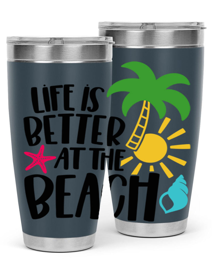 Life Is Better At The Beach Style 34#- summer- Tumbler