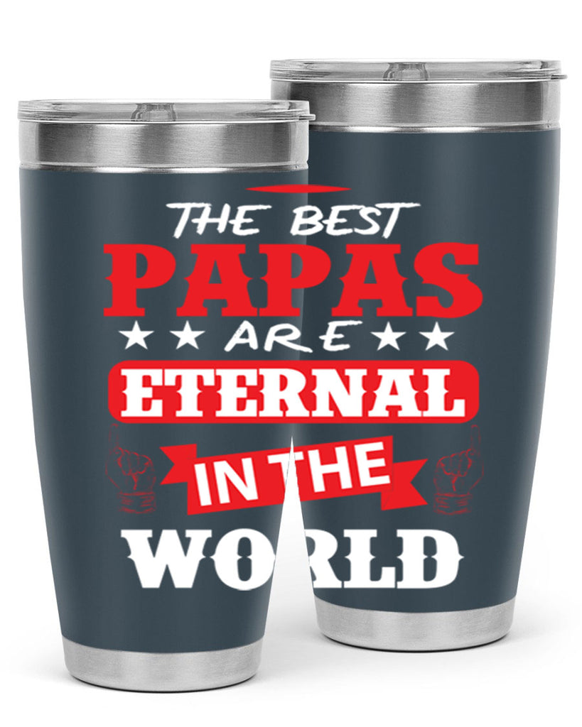 THE BEST PAPAS 108#- grandpa - papa- Tumbler