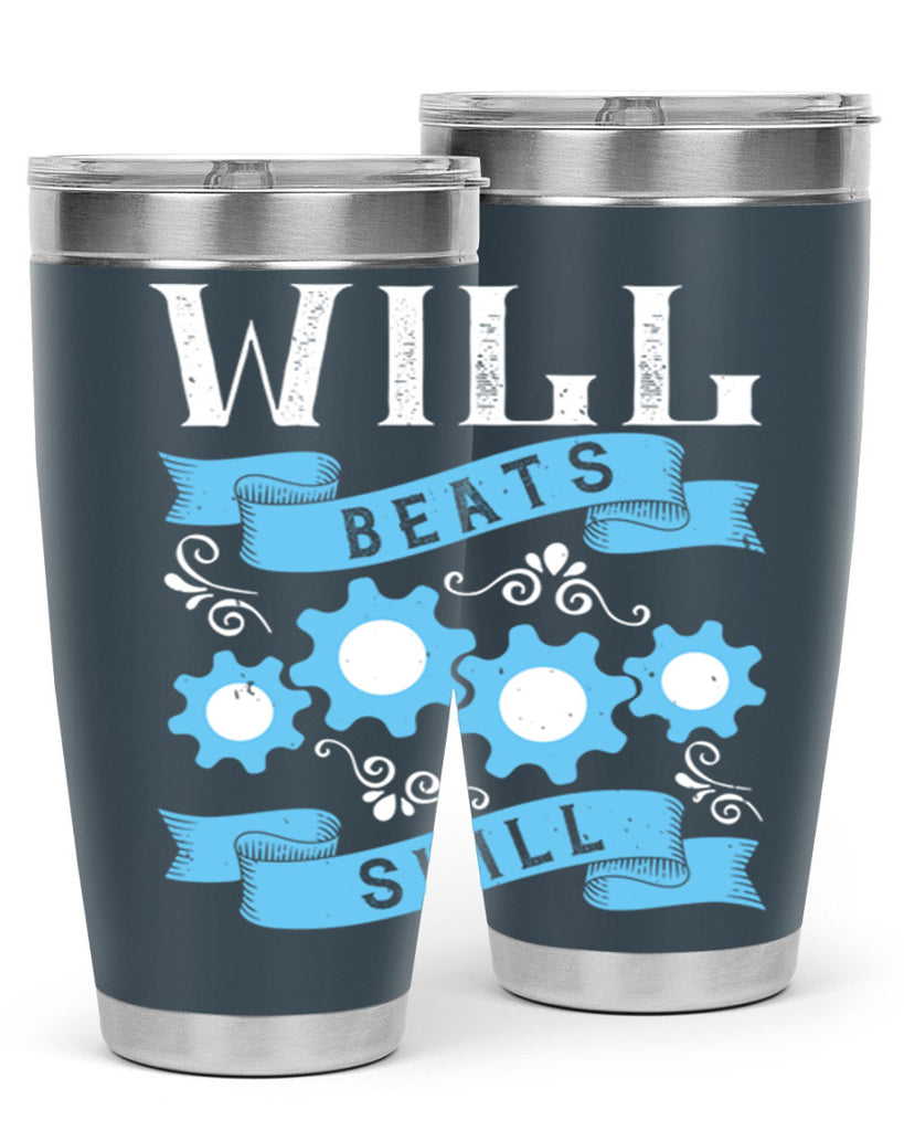 Will beats skill Style 10#- coaching- tumbler