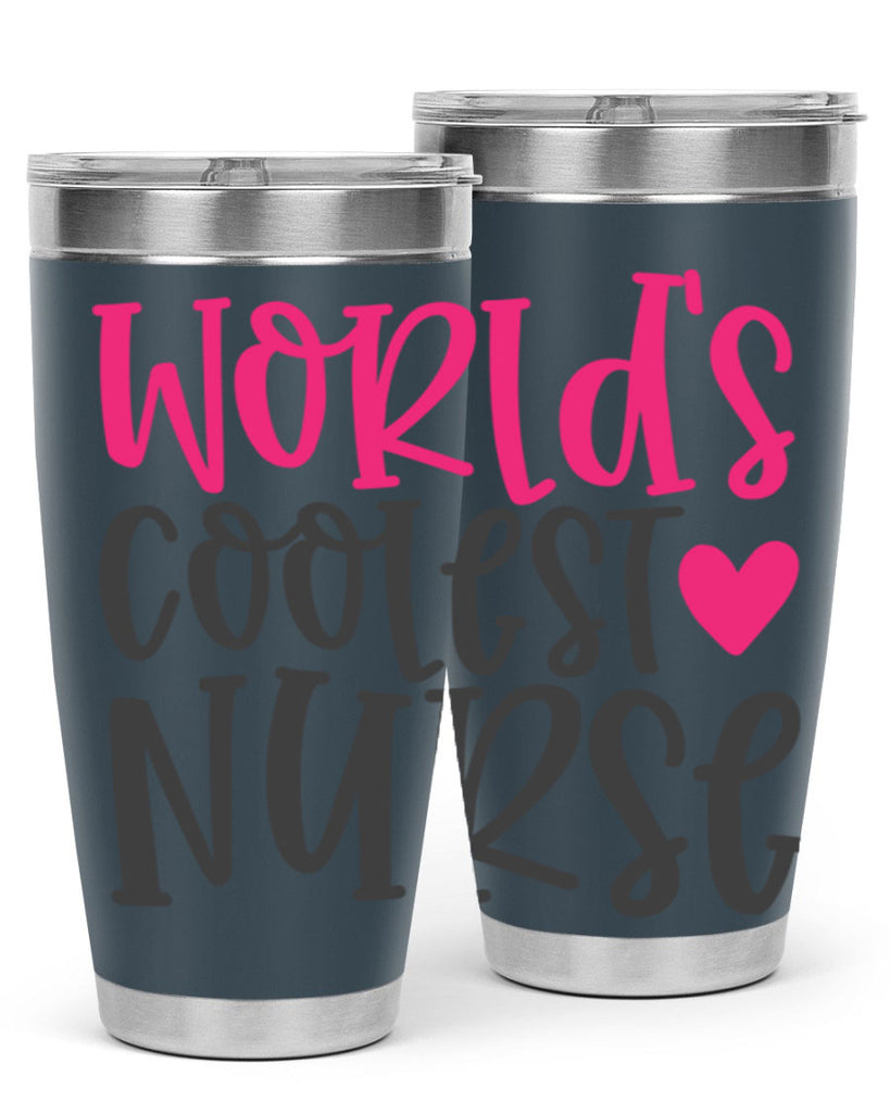 Worlds Coolest Nurse Style Style 5#- nurse- tumbler