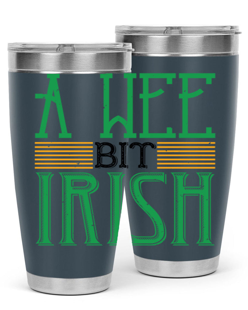 a wee bit irish Style 144#- St Patricks Day- Tumbler