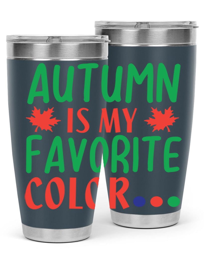 autumn is my favorite color 18#- fall- Tumbler