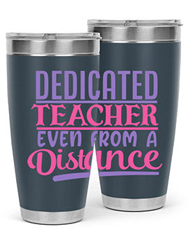 dedicated teacher even from a distance Style 53#- corona virus- Tumbler