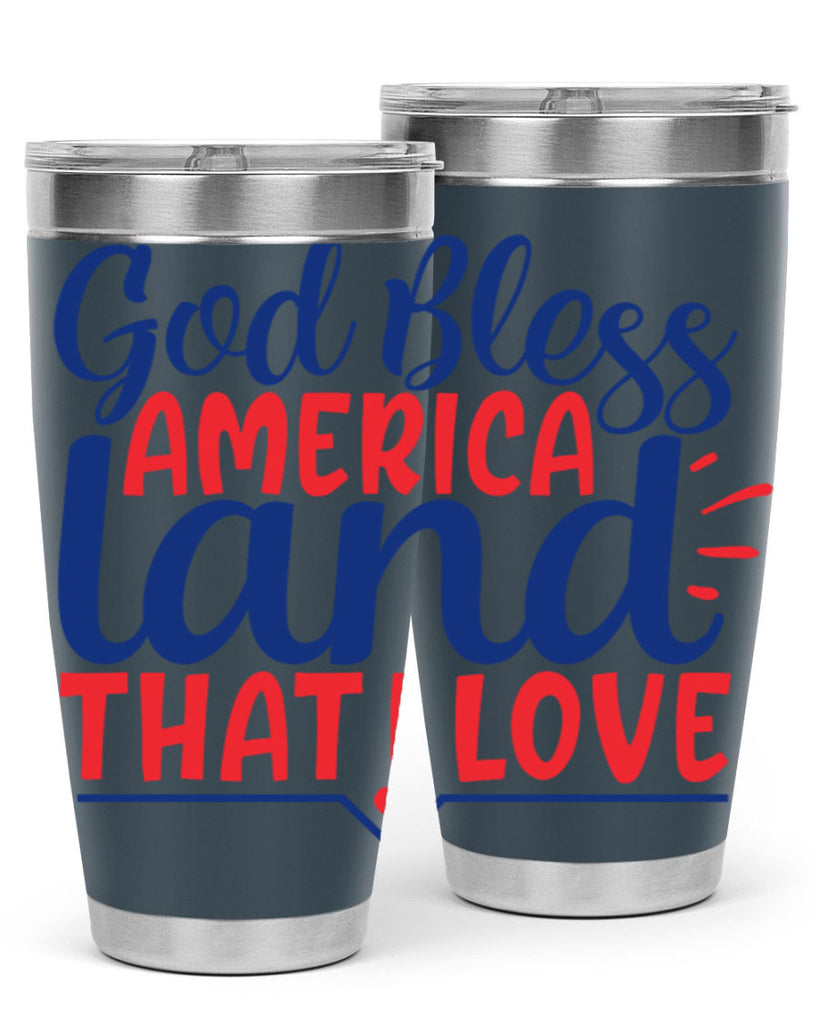 god bless america land that i love Style 54#- Fourt Of July- Tumbler