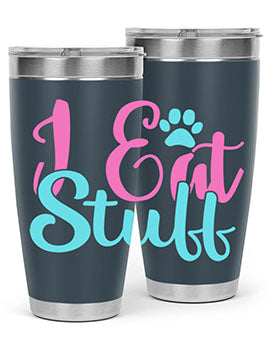 i eat stuff Style 82#- dog- Tumbler