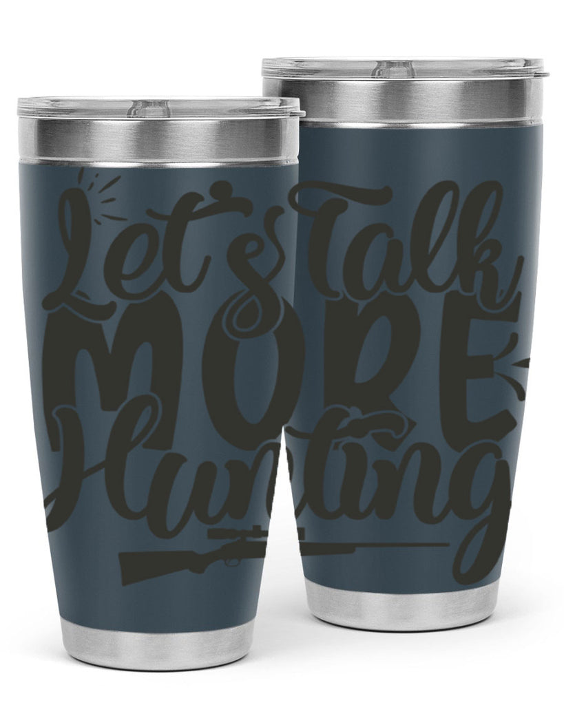 lets talk more hunting 6#- hunting- Tumbler