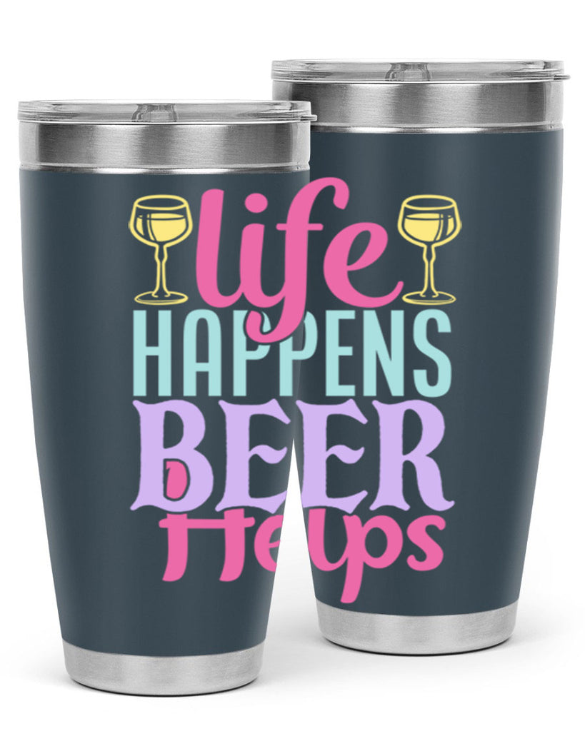 life happens beer helps 141#- beer- Tumbler