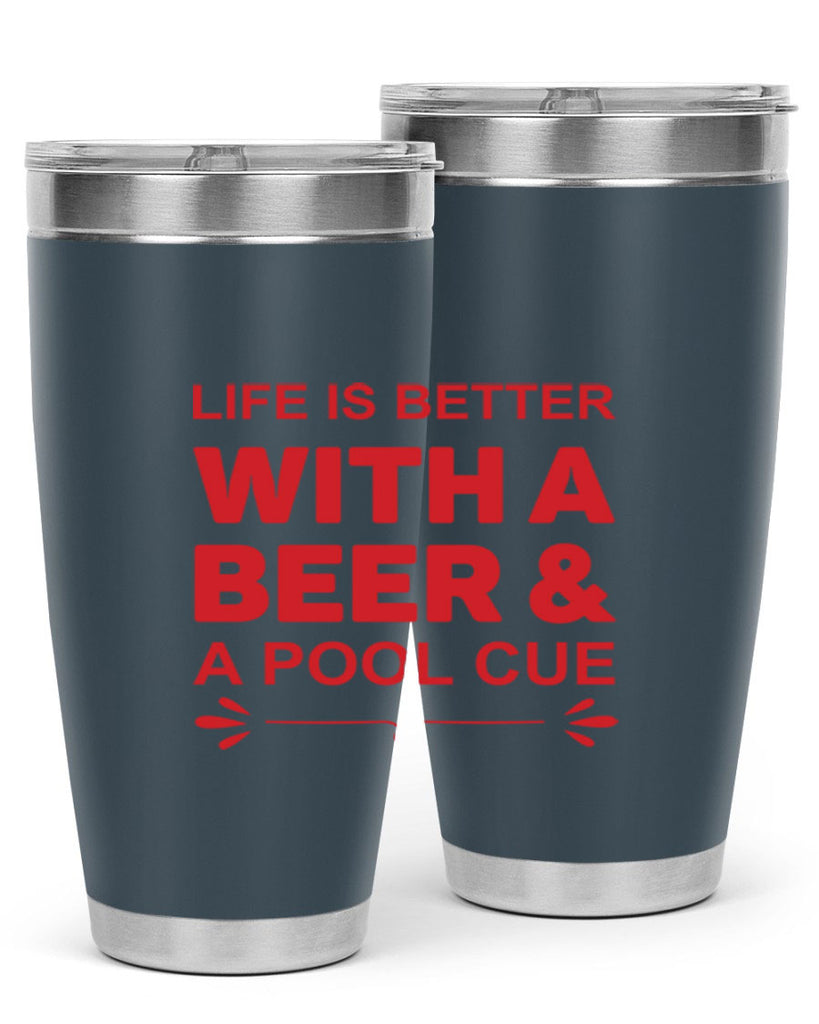 life is better 64#- beer- Tumbler