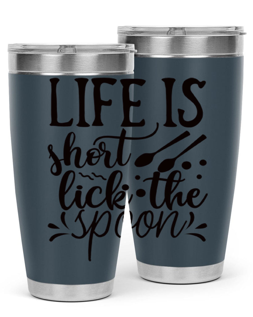 life is short lick the spoon 23#- kitchen- Tumbler