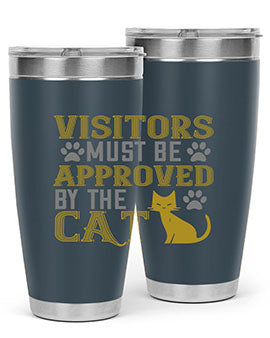 visitors must beapprovedby the cat Style 122#- cat- Tumbler