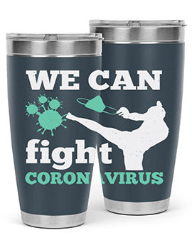 we can fight coronavirus Style 9#- corona virus- Tumbler