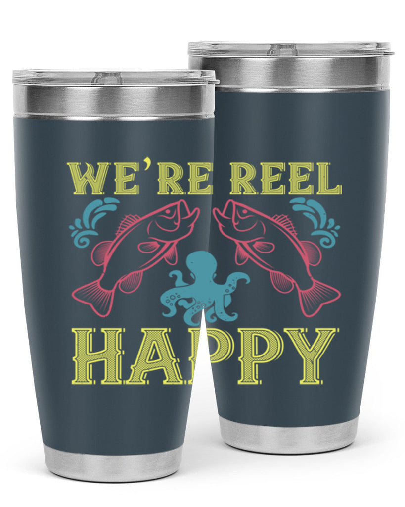 we’re reel happy 233#- fishing- Tumbler