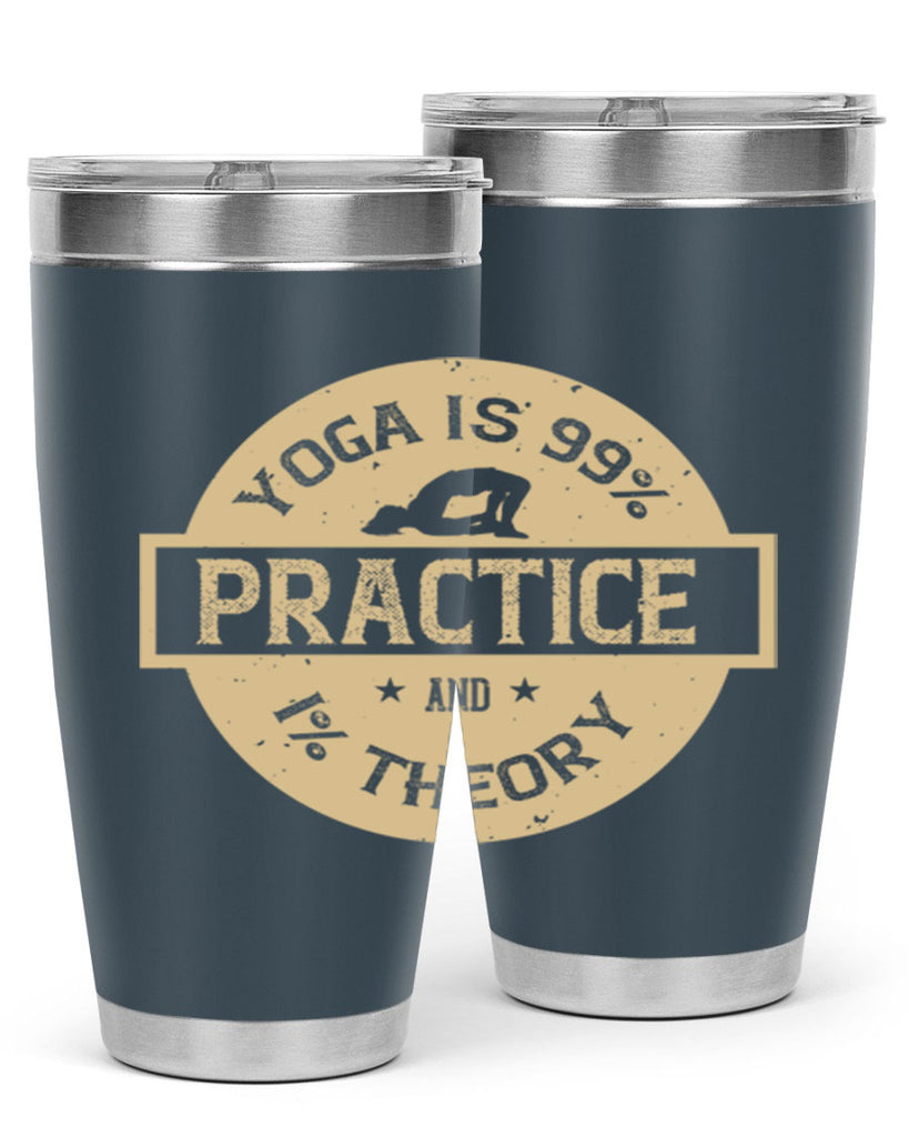 yoga is practice and theory 28#- yoga- Tumbler