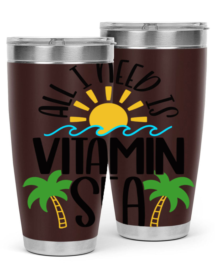 All I Need Is Vitamin Sea Style 56#- summer- Tumbler