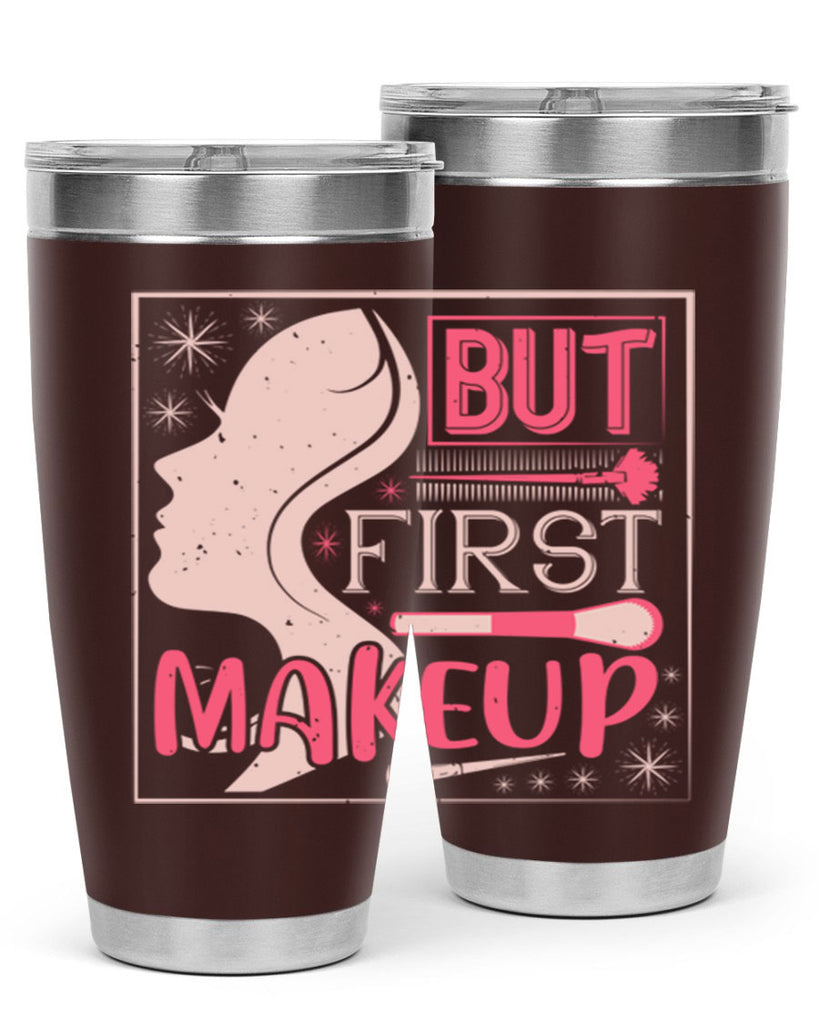 But first makeup Style 260#- make up- Tumbler