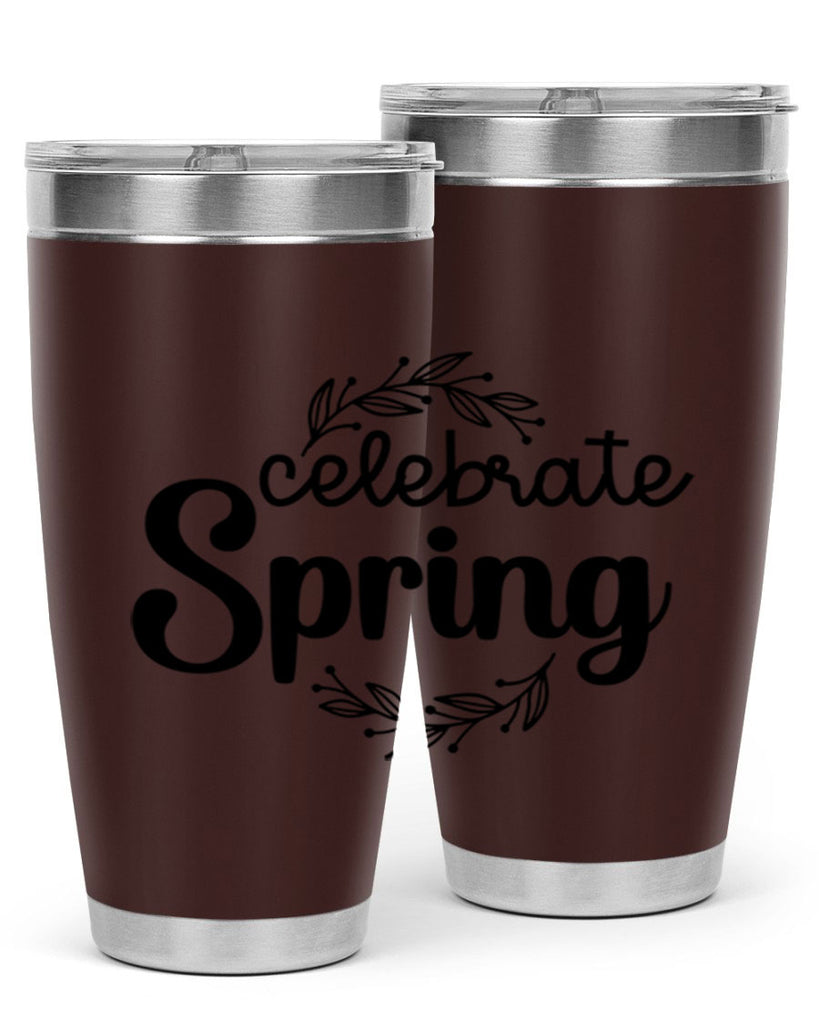 Celebrate spring  106#- spring- Tumbler