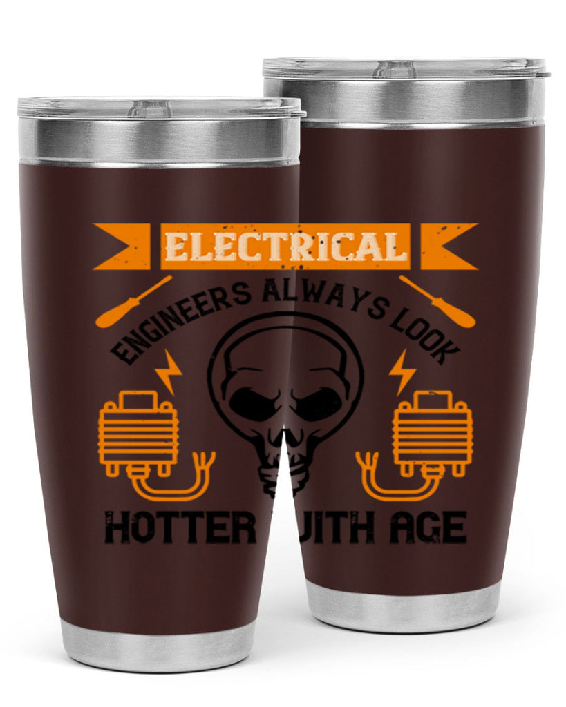 Electrical engineers always look hotter with age Style 58#- electrician- tumbler