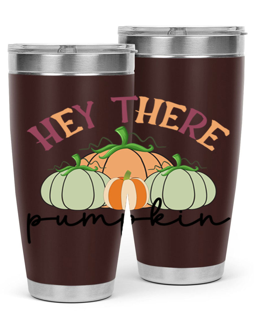 Hey There Pumpkin 307#- fall- Tumbler