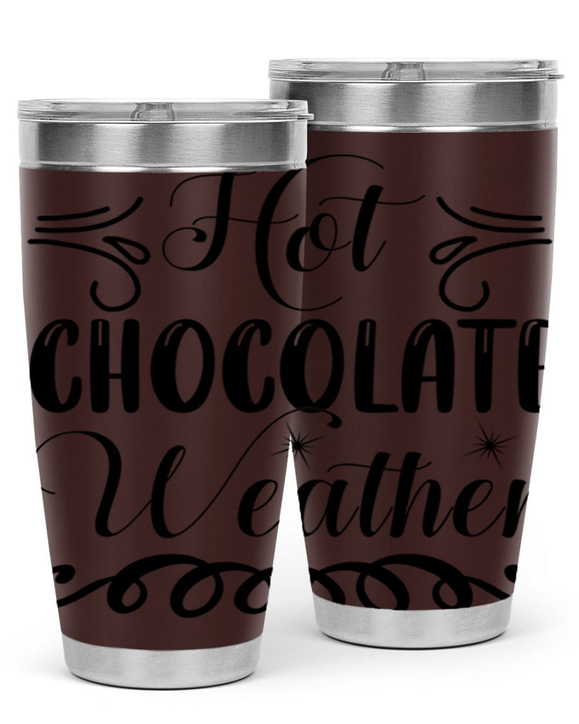Hot Chocolate Weather 214#- winter- Tumbler