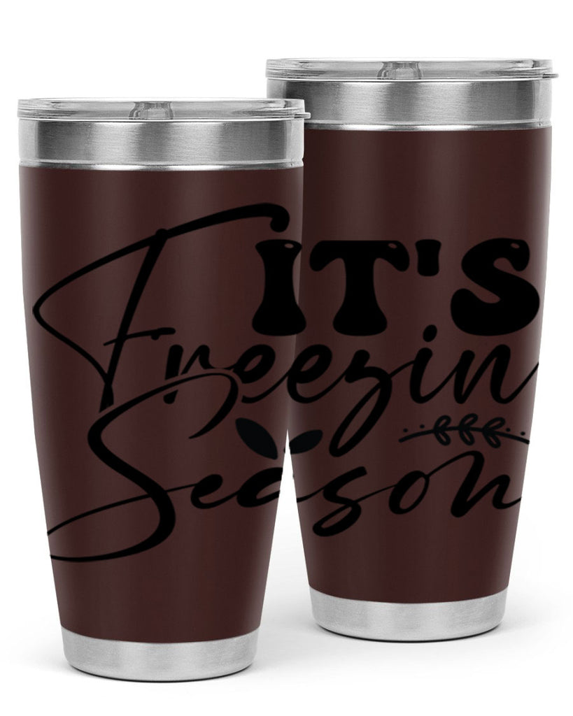 Its freezin season 270#- winter- Tumbler