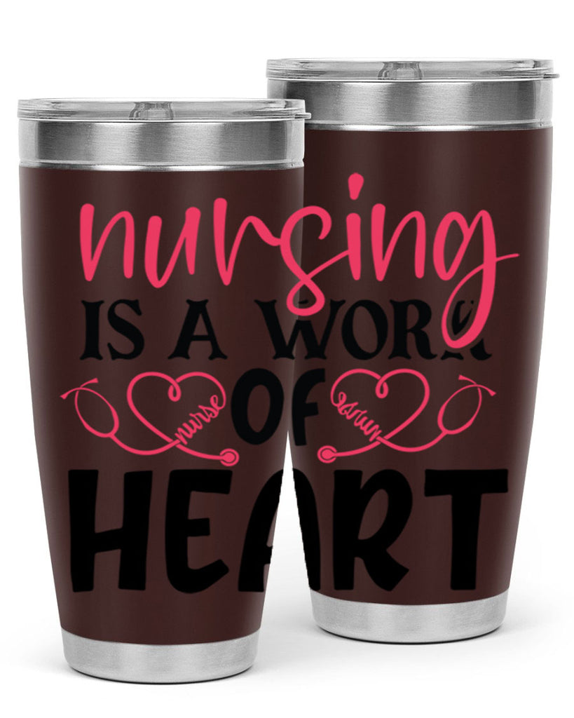 Nursing is a work of heart Style 360#- nurse- tumbler