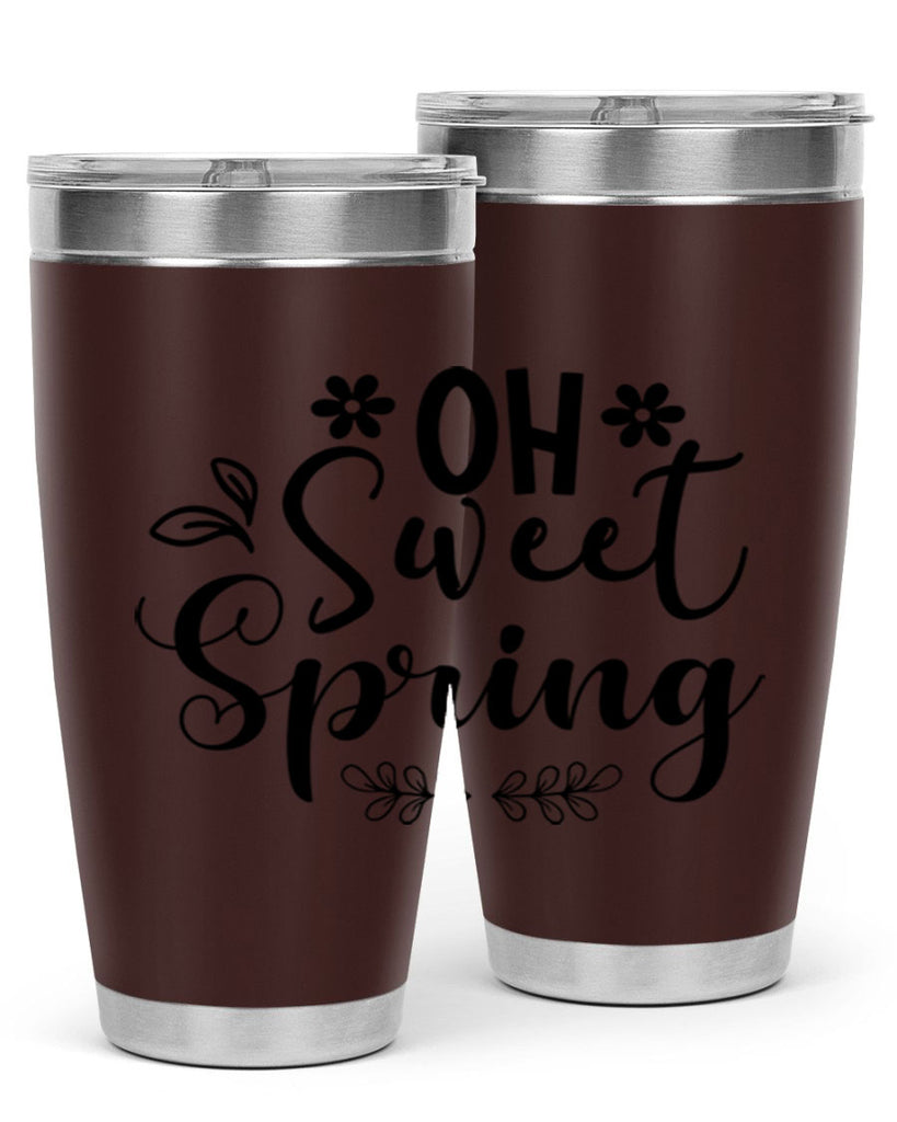 Oh Sweet Spring 377#- spring- Tumbler
