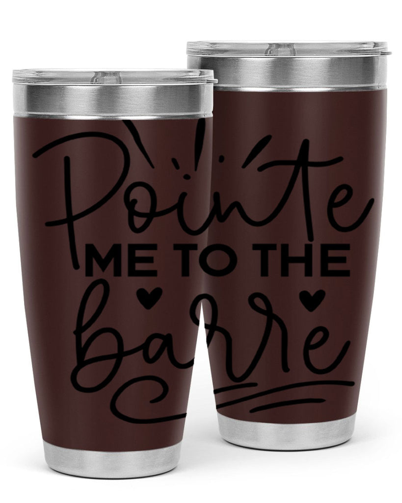 Pointe Me to the Barre 70#- ballet- Tumbler