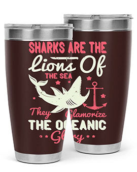 Sharks are the lions of the seaThey glamorize the oceanic glory Style 28#- shark  fish- Tumbler